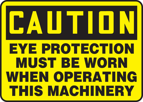 OSHA Caution Safety Sign: Eye Protection Must Be Worn When Operating This Machinery Spanish 14" x 20" Dura-Plastic 1/Each - SHMPPA611XT