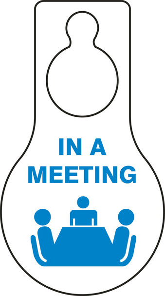 Shaped Door Knob Hanger Tag: In A Meeting 9" x 5" / - TAD614