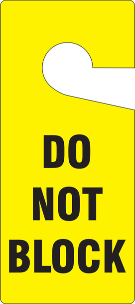 Door Knob Safety Tag: Do Not Block 9" x 4" 10/Pack - TAD832