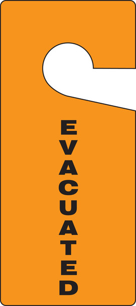 Door Knob Safety Tag: Evacuated 9" x 4" / - TAD838