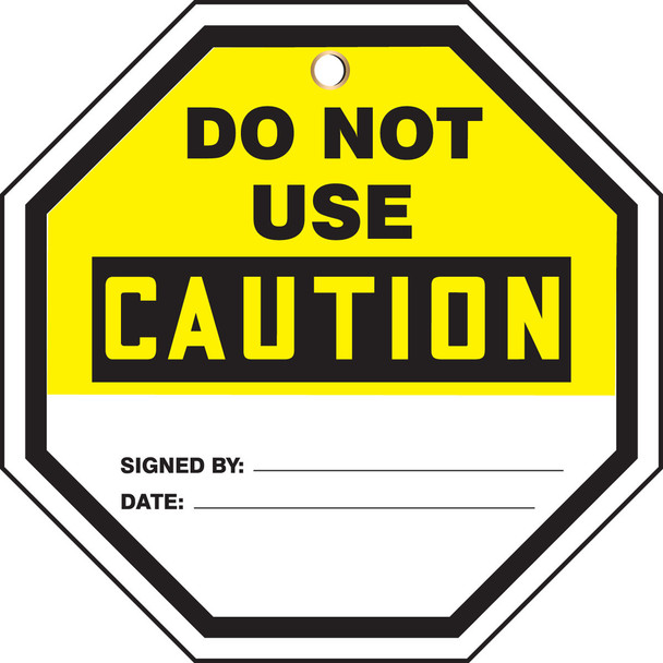 Octo-Tags OSHA Caution Safety Tag: Do Not Use 8" x 8" PF-Cardstock 10/Pack - TAP811CTP