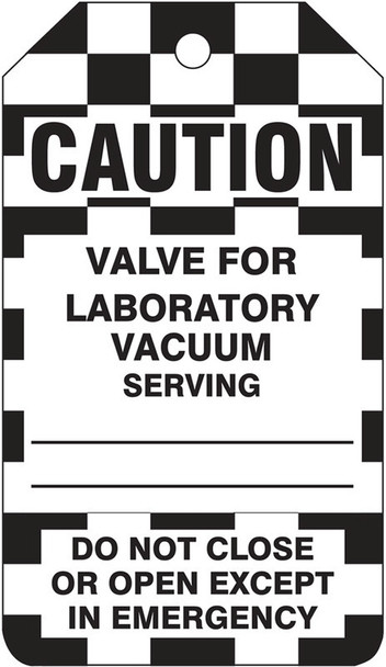 Caution Safety Tag: Valve For Laboratory Vacuum RP-Plastic 25/Pack - TDM615PTP