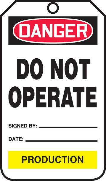 OSHA Danger Safety Tag: Do Not Operate - Production (Color-Coded Department) Standard Back B PF-Cardstock 25/Pack - TPM232CTP