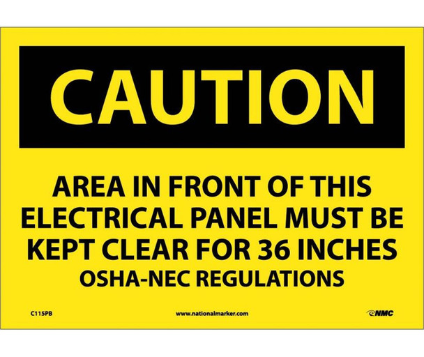 Caution: Area In Front Of This Electrical Panel  - 10X14 - PS Vinyl - C115PB