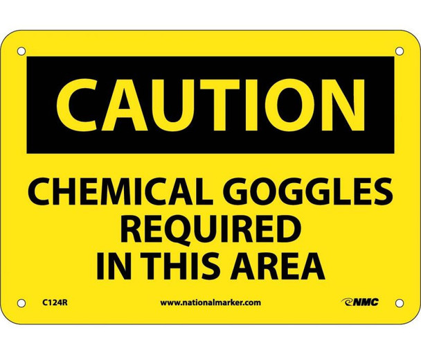 Caution: Chemical Goggles Required In This Area - 7X10 - Rigid Plastic - C124R
