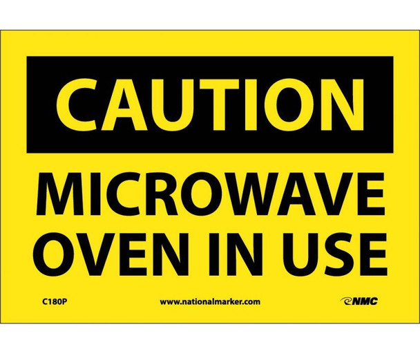 Caution: Microwave Oven In Use - 7X10 - PS Vinyl - C180P