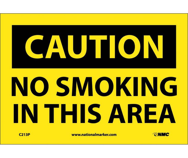 Caution: No Smoking In This Area - 7X10 - PS Vinyl - C213P
