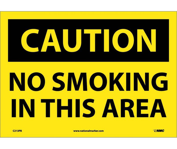 Caution: No Smoking In This Area - 10X14 - PS Vinyl - C213PB