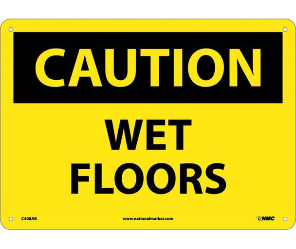 Caution: Wet Floors - 10X14 - .040 Alum - C408AB