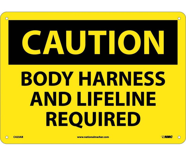 Caution: Body Harness And Lifeline Required - 10X14 - .040 Alum - C423AB