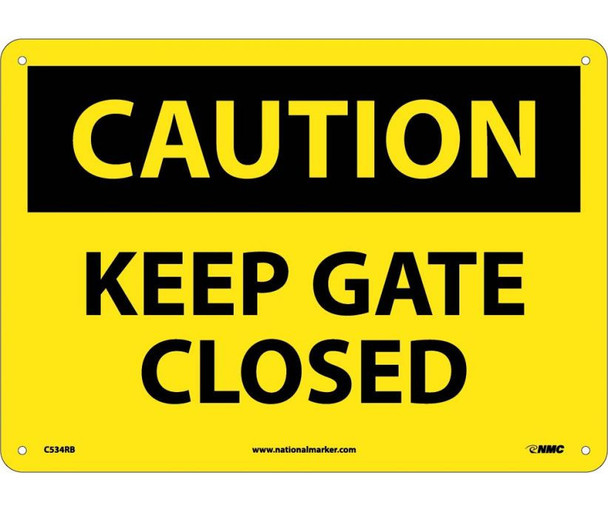 Caution: Keep Gate Closed - 10X14 - Rigid Plastic - C534RB