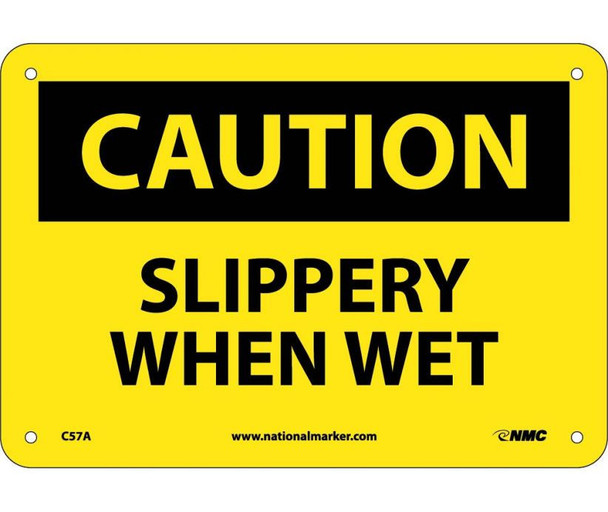 Caution: Slippery When Wet - 7X10 - .040 Alum - C57A