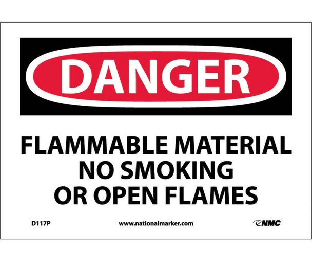 Danger: Flammable Material No Smoking Or Open Flames - 7X10 - PS Vinyl - D117P