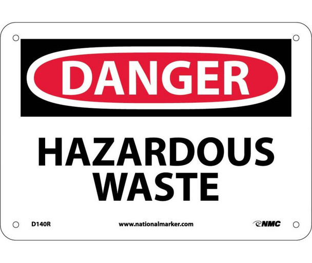 Danger: Hazardous Waste - 7X10 - Rigid Plastic - D140R