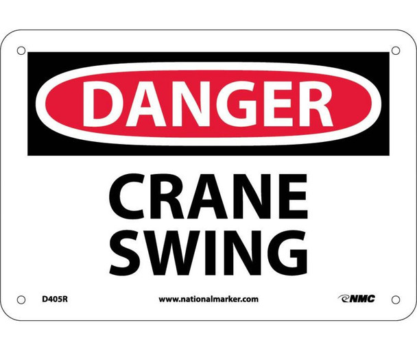 Danger: Crane Swing - 7X10 - Rigid Plastic - D405R