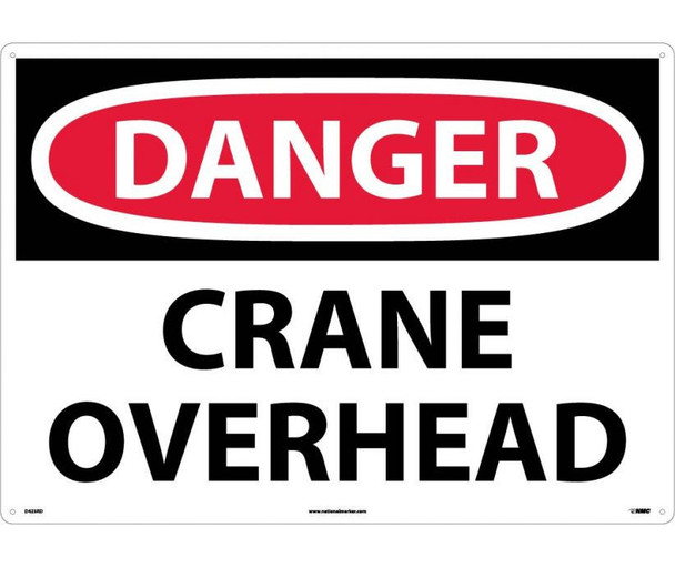 Danger: Crane Overhead - 20X28 - Rigid Plastic - D425RD