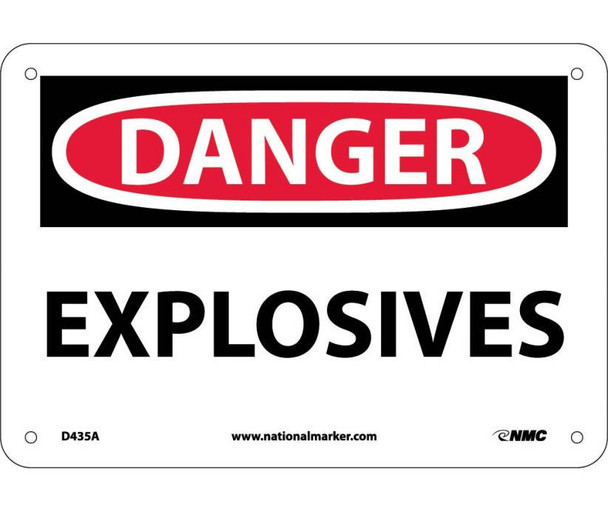 Danger: Explosives - 7X10 - .040 Alum - D435A