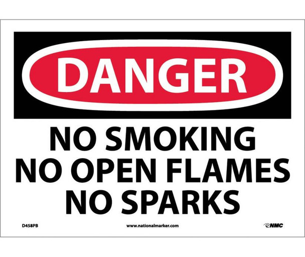 Danger: No Smoking No Open Flames No Sparks - 10X14 - PS Vinyl - D458PB