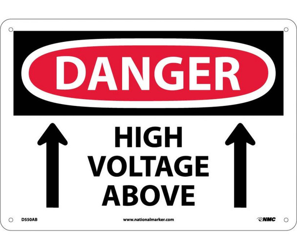 Danger: High Voltage Above - Up Arrow - 10X14 - .040 Alum - D550AB