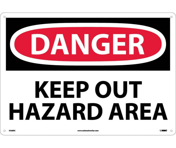 Danger: Keep Out Hazard Area - 14X20 - Rigid Plastic - D568RC