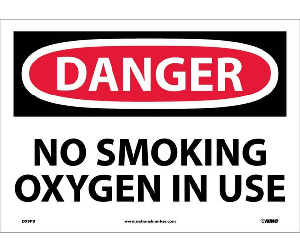 Danger: No Smoking Oxygen In Use - 10X14 - PS Vinyl - D99PB