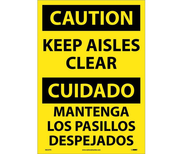 Caution: Keep Aisles Clear (Bilingual) - 20X14 - PS Vinyl - ESC37PC