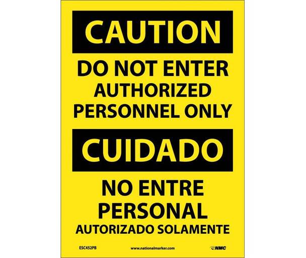 Caution: Do Not Enter Authorized Personnel Only Bilingual - 14X10 - PS Vinyl - ESC452PB