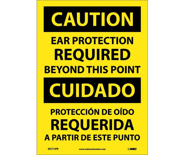 Caution: Ear Protection Required Beyond This Point - Bilingual - 14X10 - PS Vinyl - ESC713PB