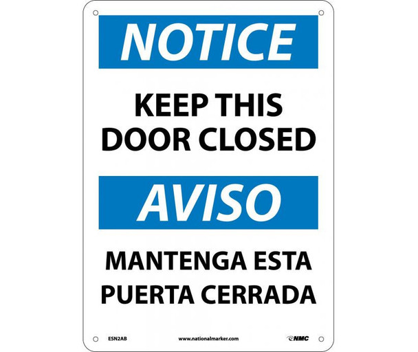 Notice: Keep This Door Closed Bilingual - 14X10 - .040 Alum - ESN2AB