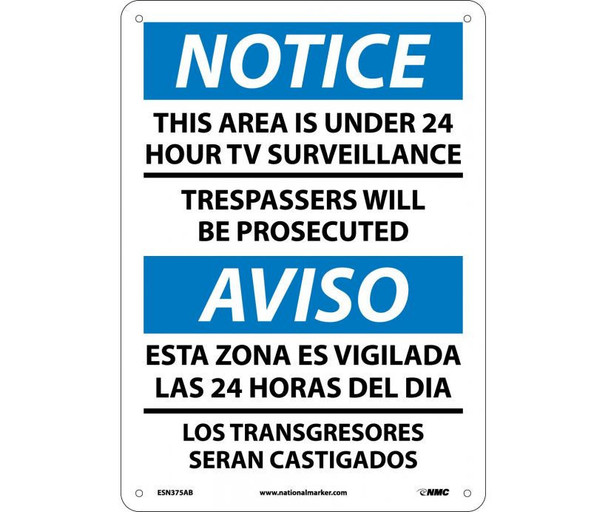 Notice: This Area Is Under 24 Hour Tv Surveillance - Bilingual - 14X10 - .040 Alum - ESN375AB