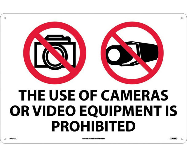 The Use Of Cameras Or Video Equipment Is Prohibited - 14X20 - .040 Alum - M454AC