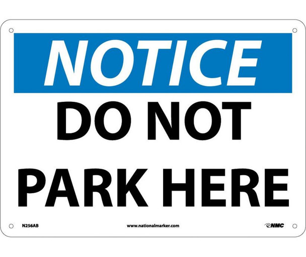 Notice: Do Not Park Here - 10X14 - .040 Alum - N256AB