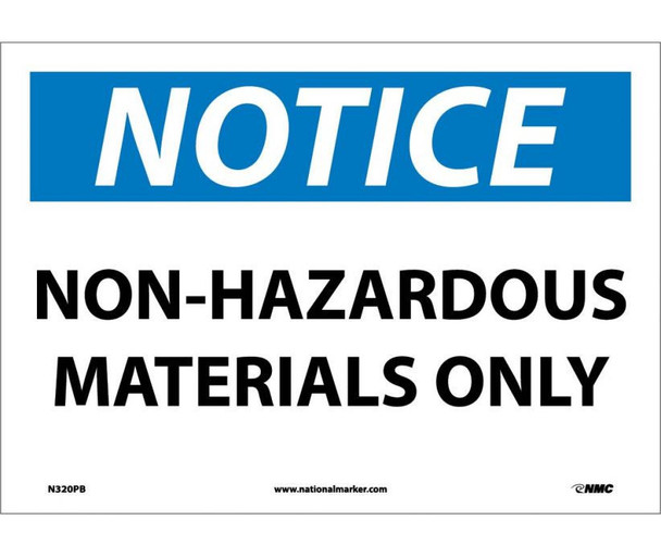 Notice: Non-Hazardous Materials Only - 10X14 - PS Vinyl - N320PB