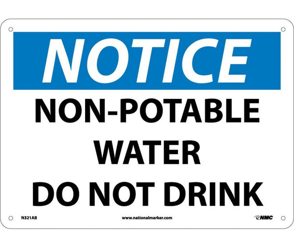 Notice: Non-Potable Water Do Not Drink - 10X14 - .040 Alum - N321AB