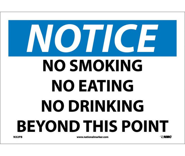Notice: No Smoking - No Eating - No Drinking Beyond.. - 10X14 - PS Vinyl - N32PB