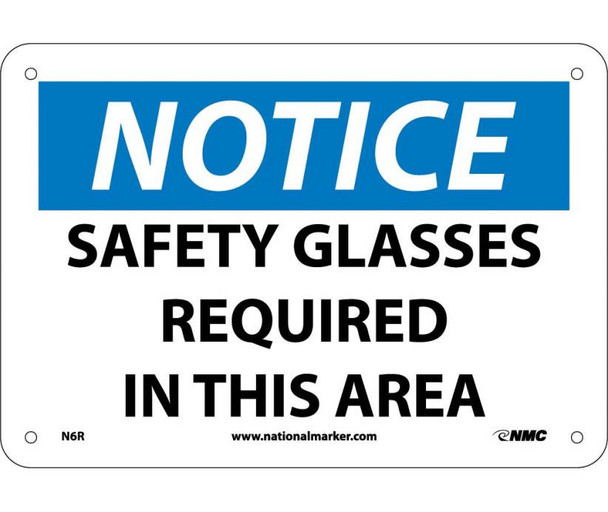 Notice: Safety Glasses Required In This Area - 7X10 - Rigid Plastic - N6R