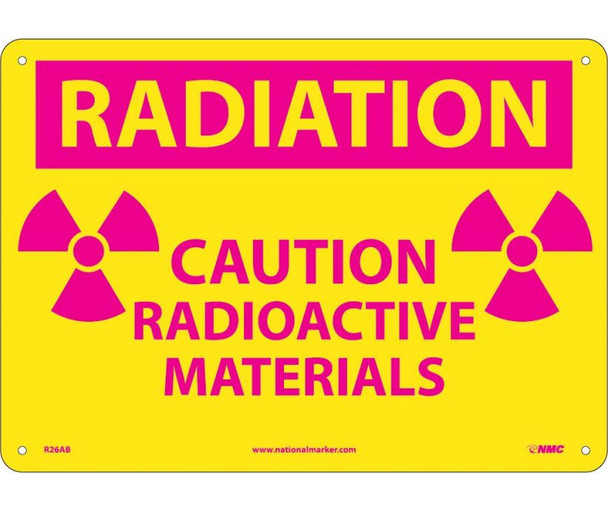 Radiation Caution Radioactive Materials (Graphic) - 10X14 - .040 Alum - R26AB