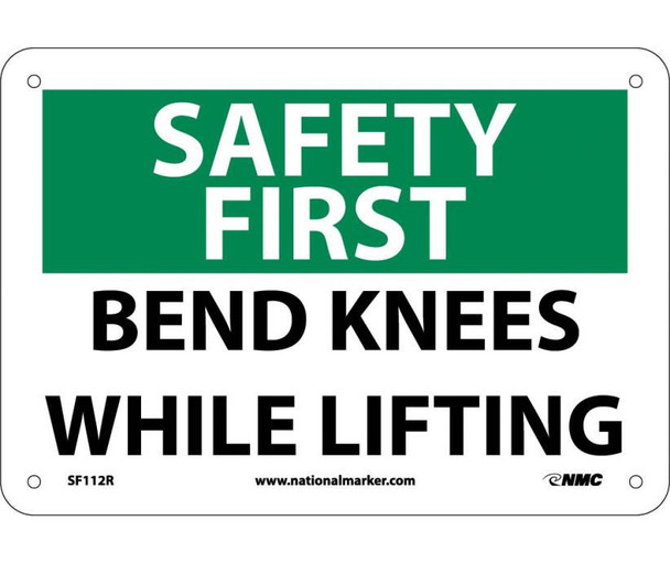 Safety First - Bend Knees While Lifting - 7X10 - Rigid Plastic - SF112R
