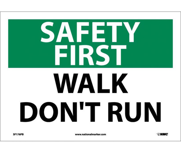 Safety First - Walk Don'T Run - 10X14 - PS Vinyl - SF176PB