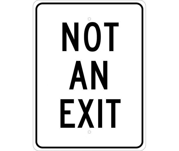 Not An Exit - 24X18 - .080 Egp Ref Alum - TM225J
