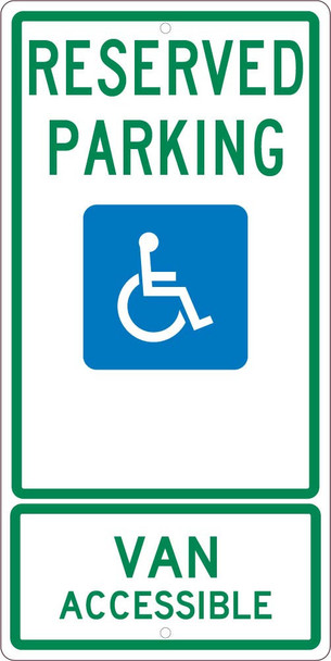 Reserved Parking Van Accessible - 24X12 - .063 Alum Sign - TMS336H