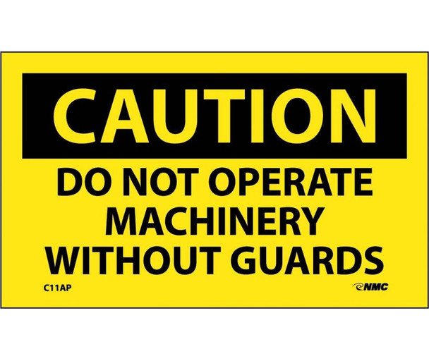Caution Do Not Operate Machinery Without Guards 3X5 Ps Vinyl 5/Pk