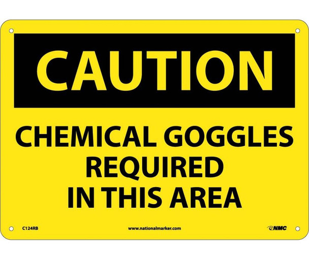 Caution Chemical Goggles Required In This Area 10X14 Rigid Plastic