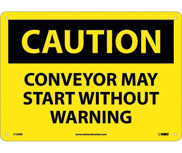 Caution Conveyor May Start Without Warning 10X14 Rigid Plastic