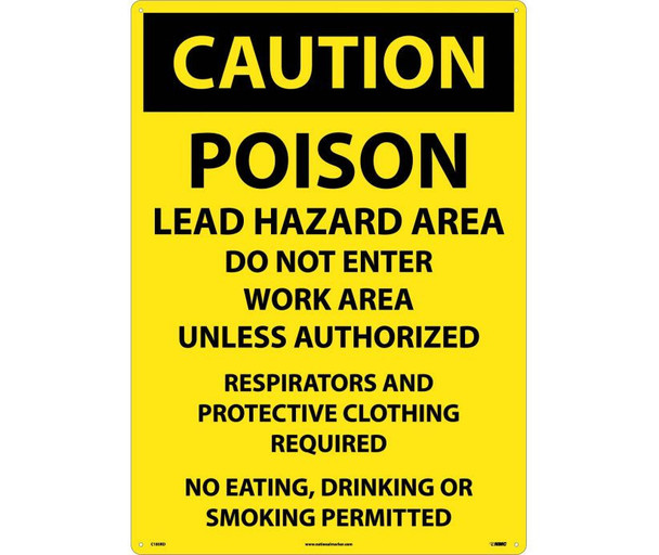 Caution Poison Lead Hazard Area Do Not Enter Work Area. . . 20X28 Rigid Plastic