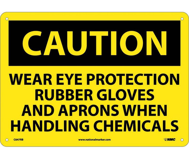 Caution Wear Eye Protection Rubber Gloves And Aprons When Handling Chemicals 10X14 Rigid Plastic