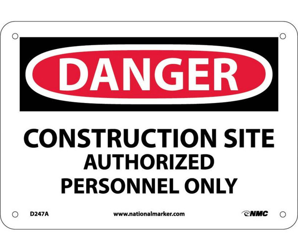 Danger Construction Site Authorized Personnel Only 7X10 .040 Alum