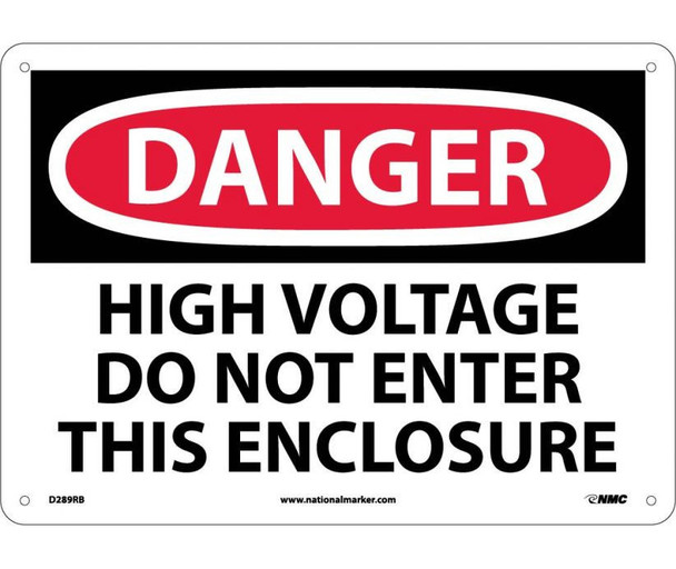 Danger High Voltage Do Not Enter This Enclosure 10X14 Rigid Plastic