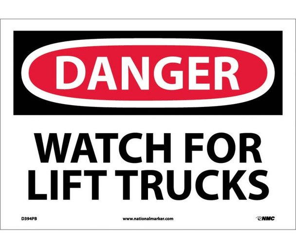 Danger Watch For Lift Trucks 10X14 Ps Vinyl