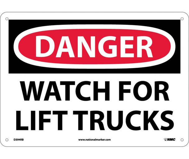 Danger Watch For Lift Trucks 10X14 Rigid Plastic